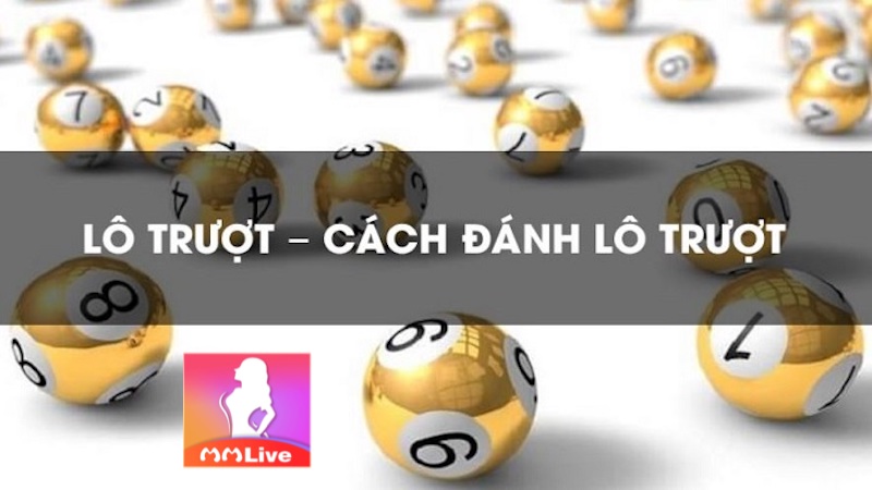 đánh lô trượt