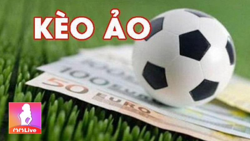 Kèo bóng ảo