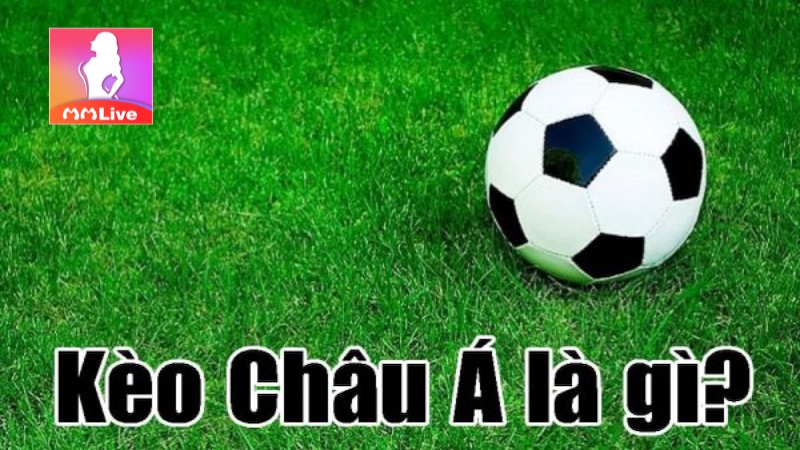 Kèo Châu Á