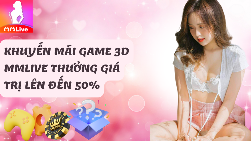 Game 3D MMlive