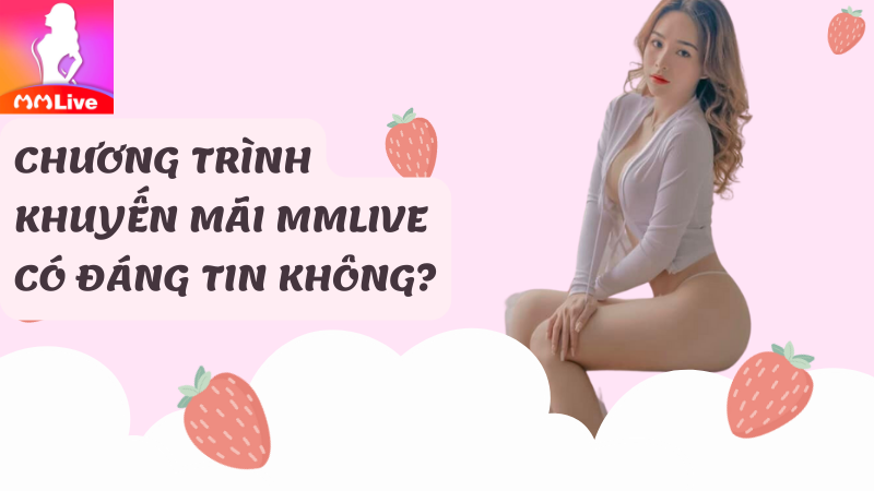 Chương trình khuyến mãi MMlive
