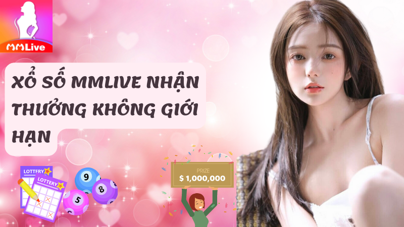 Khuyến mãi Xổ số MMlive