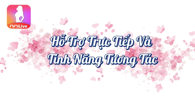 Ưu điểm Saba Sport tại MMlive - Hỗ trợ trực tiếp và tính năng tương tác