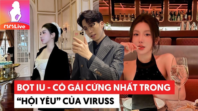 bọt iu cô gái cứng nhất trong hội yêu của viruss